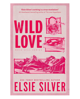 Wild Love: Discover the Sunday Times bestseller and your newest small town romance obsession! (Rose Hill)